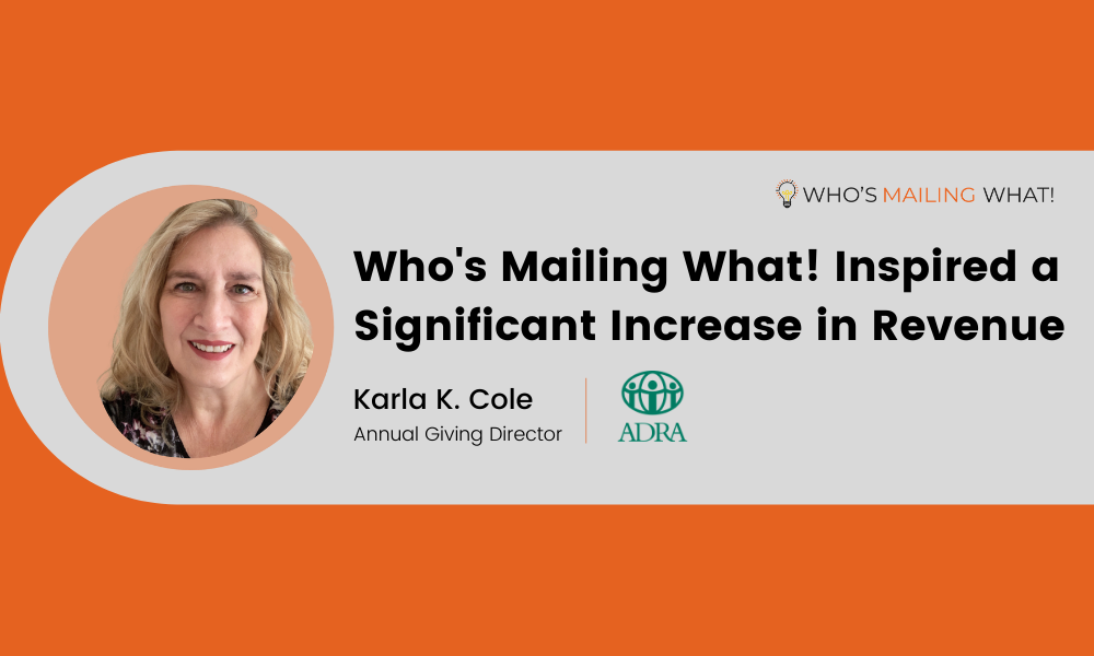 Who’s Mailing What! Inspired a Significant Increase in Revenue for ADRA