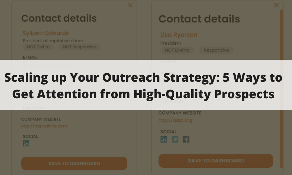 Scaling up Your Outreach Strategy 5 Ways to Get Attention from High-Quality Prospects