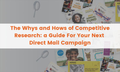 The Whys and Hows of Competitive Research a Guide For Your Next Direct Mail Campaign