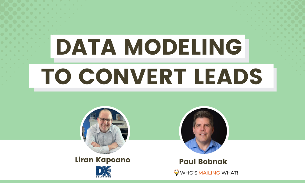 Meet the Mailers Data Modeling to Convert Leads